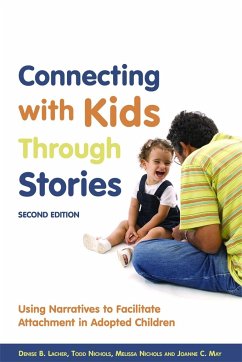 Connecting with Kids Through Stories - Nichols, Melissa; Lacher, Denise B; May, Joanne C; Nichols, Todd