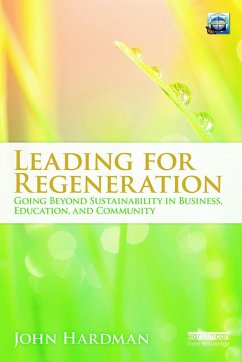 Leading for Regeneration - Hardman, John