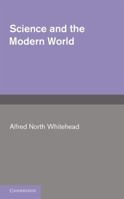 Science and the Modern World - Whitehead, A. N.