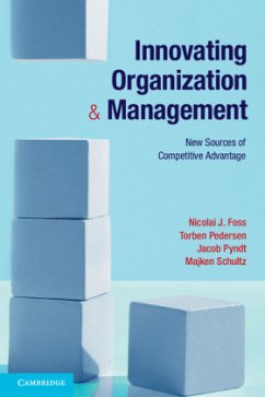Innovating Organization and Management - Foss, Nicolai J.; Pedersen, Torben; Pyndt, Jacob; Schultz, Majken