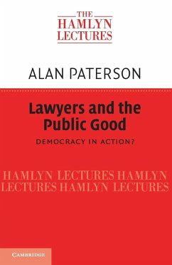 Lawyers and the Public Good - Paterson, Alan