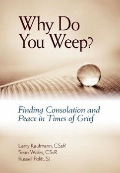 Why Do You Weep? - Kaufmann, Larry; Pollitt, Russell