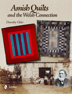 Amish Quilts and the Welsh Connection - Osler, Dorothy