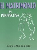 El Matrimonio En Perspectiva