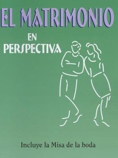 El Matrimonio En Perspectiva - Saint Mary's Press