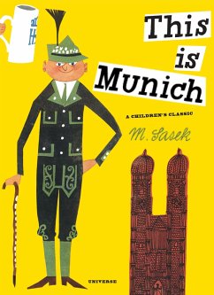 This Is Munich: A Children's Classic - Sasek, Miroslav