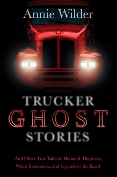 Trucker Ghost Stories - Wilder, Annie