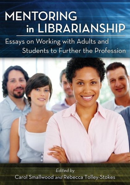 Mentoring in Librarianship Mentoring in Librarianship