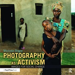 Photography as Activism - Bogre, Michelle