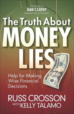 The Truth about Money Lies - Crosson, Russ; Talamo, Kelly