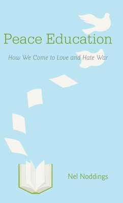 Peace Education - Noddings, Nel