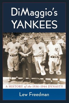 DiMaggio's Yankees - Freedman, Lew