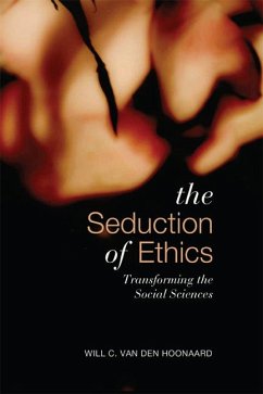 Seduction of Ethics - Hoonaard, Will C van den