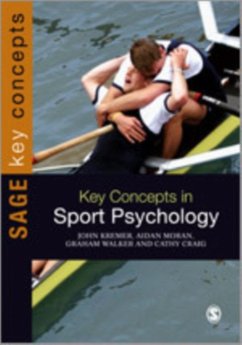 Key Concepts in Sport Psychology - Kremer, John;Moran, Aidan;Walker, Graham