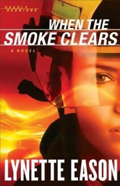 When the Smoke Clears - Eason, Lynette