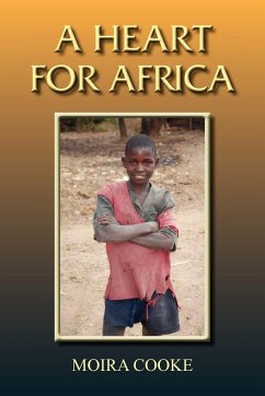 A Heart for Africa - Cooke, Moira