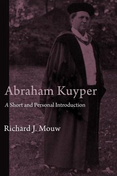 Abraham Kuyper - Mouw, Richard J