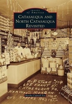 Catasauqua and North Catasauqua Revisited - Fox, Martha Capwell