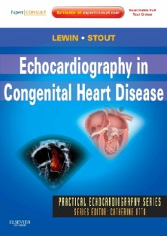 Echocardiography in Congenital Heart Disease - Lewin, Mark B.;Stout, Karen K