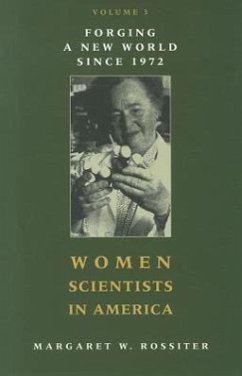 Women Scientists in America - Rossiter, Margaret W
