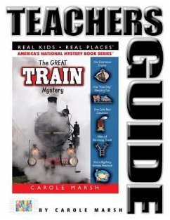 The Great Train Mystery Teacher's Guide - Marsh, Carole