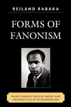 Forms of Fanonism - Rabaka, Reiland