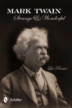 Mark Twain: Strange & Wonderful - Prosser, Lee