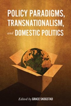 Policy Paradigms, Transnationalism, and Domestic Politics - Skogstad, Grace