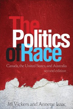 The Politics of Race - Vickers, Jill; Isaac, Annette