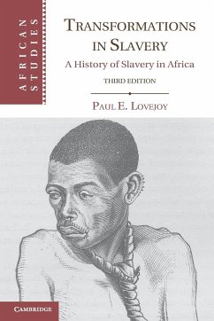Transformations in Slavery - Lovejoy, Paul E. (York University, Toronto)