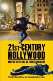 21st-Century Hollywood: Movies in the Era of Transformation