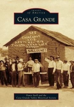Casa Grande - Snell, Dawn; Casa Grande Valley Historical Society
