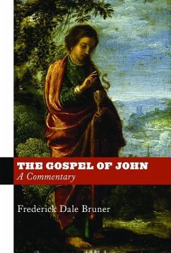 The Gospel of John - Bruner, Frederick Dale