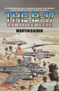 The B-17 - The Flying Forts