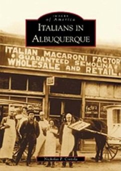 Italians in Albuquerque - Ciotola, Nicholas P.