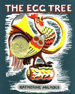 The Egg Tree - Milhous, Katherine