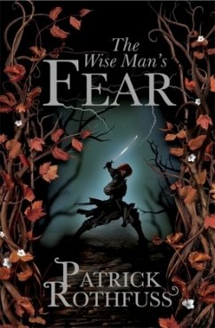 The Wise Man's Fear - Rothfuss, Patrick