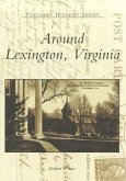 Around Lexington, Virginia