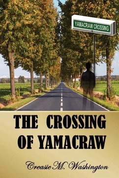 The Crossing of Yamacraw - Washington, Creasie M.