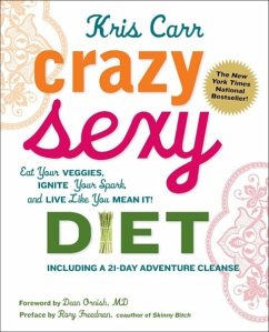 Crazy Sexy Diet - Carr, Kris