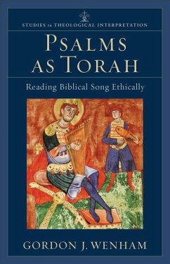 Psalms as Torah - Wenham, Gordon J.; Bartholomew, Craig; Green, Joel