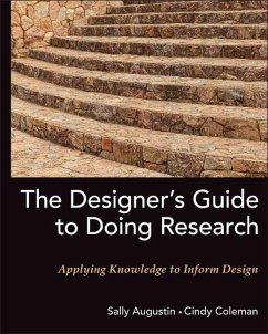 The Designer's Guide to Doing Research - Augustin, Sally; Coleman, Cindy