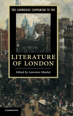 The Cambridge Companion to the Literature of London - Manley, Lawrence