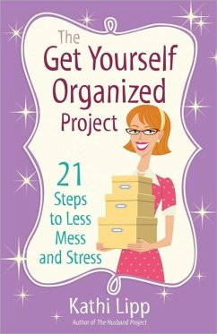 The Get Yourself Organized Project - Lipp, Kathi