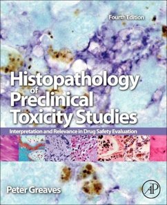 Histopathology of Preclinical Toxicity Studies - Greaves, Peter