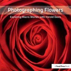 Photographing Flowers - Davis, Harold