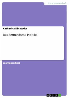 Das Bertrandsche Postulat - Kinateder, Katharina