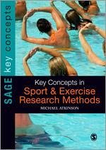 Key Concepts in Sport and Exercise Research Methods - Atkinson, Michael
