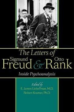 The Letters of Sigmund Freud and Otto Rank - Lieberman, E James