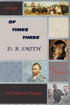 Of Times Three - Smith, D. B.